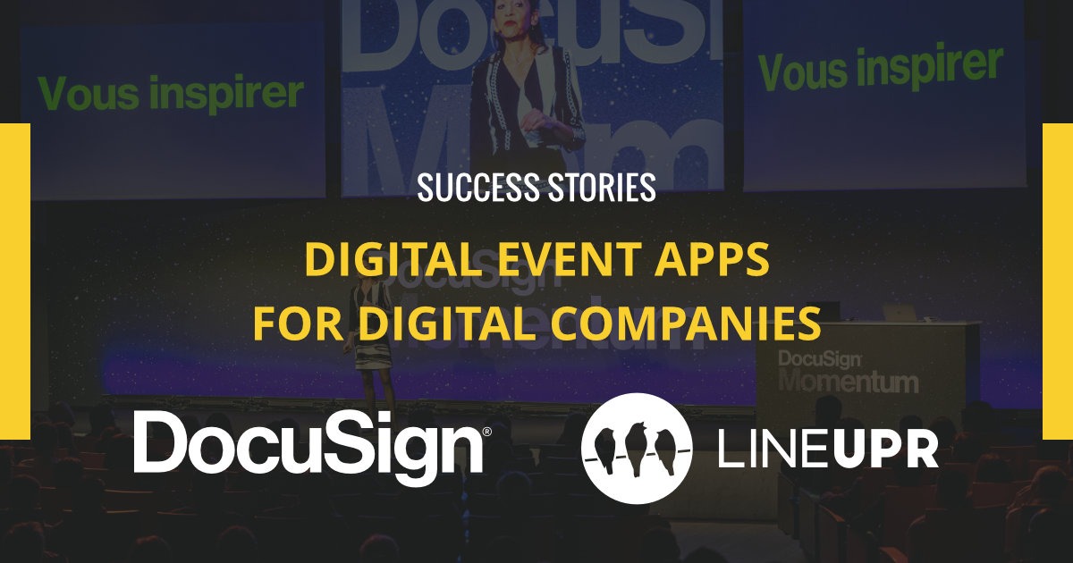 Event Apps for Conferences DocuSign LineUpr Blog